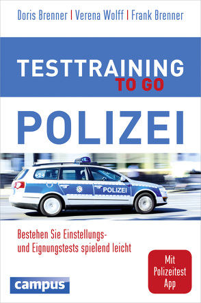 Testtraining to go Polizei von Brenner,  Doris, Brenner,  Frank, Wolff,  Verena