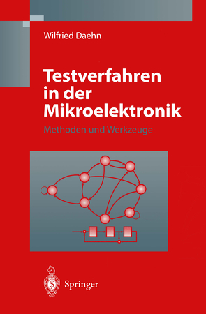 Testverfahren in der Mikroelektronik von Daehn,  Wilfried