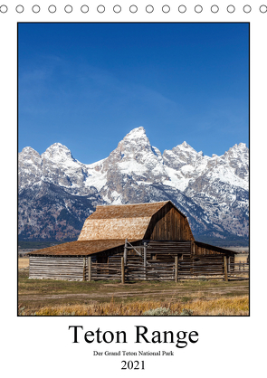 Teton Range – Der Grand Teton National Park (Tischkalender 2021 DIN A5 hoch) von Klinder,  Thomas