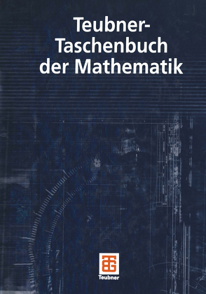 Teubner-Taschenbuch der Mathematik von Hackbusch,  Wolfgang, Schwarz,  Hans Rudolf, Zeidler,  Eberhard