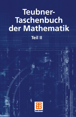 Teubner-Taschenbuch der Mathematik von Grosche,  Günter, Zeidler,  Eberhard, Ziegler,  Dorothea, Ziegler,  Viktor