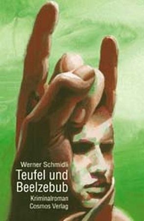 Teufel und Beelzebub von Schmidli,  Werner
