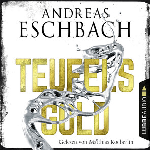 Teufelsgold von Eschbach,  Andreas, Koeberlin,  Matthias