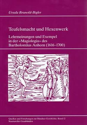 Teufelsmacht und Hexenwerk von Brunold-Bigler,  Ursula