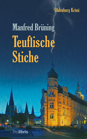 Teuflische Stiche von Brüning,  Manfred