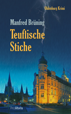 Teuflische Stiche von Brüning,  Manfred