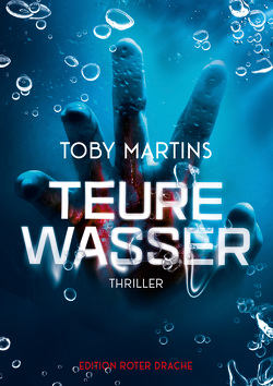 Teure Wasser von Martins,  Toby