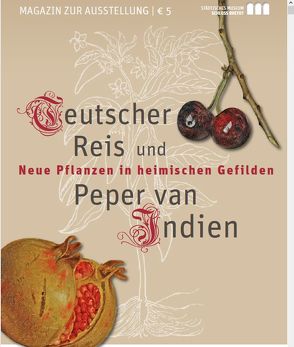 Teutscher Reis und Peper van Indien