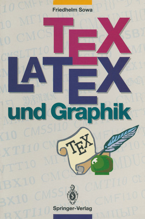 TEX/LATEX und Graphik von Sowa,  Friedhelm