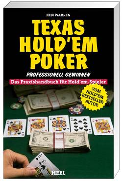 Texas Hold’em Poker professionell gewinnen von Warren,  Ken