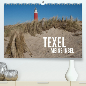 Texel – Meine Insel (Premium, hochwertiger DIN A2 Wandkalender 2023, Kunstdruck in Hochglanz) von Scheubly,  Alexander, Scheubly,  Marina