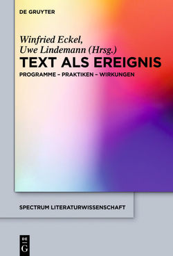 Text als Ereignis von Eckel,  Winfried, Lindemann,  Uwe