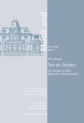 Text als Struktur von Heister,  Hanns W, Hochstein,  Wolfgang, Wenzel,  Silke