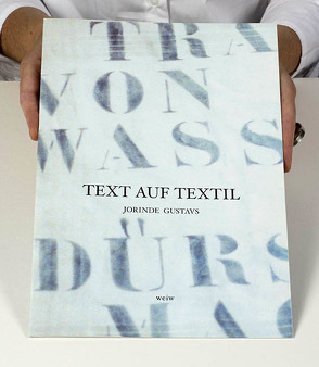 Text auf Textil von Gustavs,  Jorinde