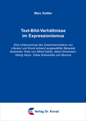 Text-Bild-Verhältnisse im Expressionismus von Kettler,  Marc