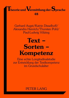 Text – Sorten – Kompetenz von Augst,  Gerhard, Disselhoff,  Katrin, Henrich,  Alexandra, Pohl,  Thorsten, Völzing,  Paul-Ludwig