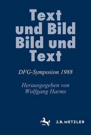 Text und Bild, Bild und Text von Harms,  Wolfgang