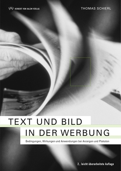 Text und Bild in der Werbung von Schierl,  Thomas