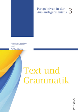 Text und Grammatik von Haase,  Zsófia, Kocsány,  Piroska