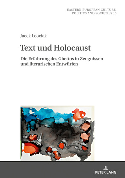 Text und Holocaust von Leociak,  Jacek, Palmes,  Lisa