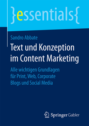 Text und Konzeption im Content Marketing von Abbate,  Sandro