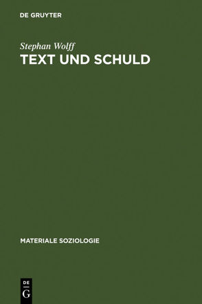 Text und Schuld von Wolff,  Stephan