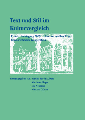 Text und Stil im Kulturvergleich von Dalmas,  Martine, Foschi Albert,  Marina, Hepp,  Marianne, Neuland,  Eva