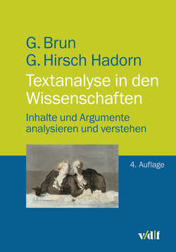 Textanalyse in den Wissenschaften von Brun,  Georg, Hirsch Hadorn,  Gertrude