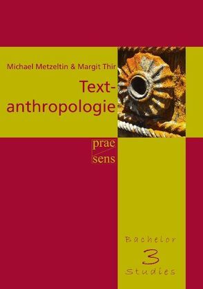 Textanthropologie von Metzeltin,  Michael, Thir,  Margit