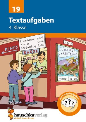 Mathe 4. Klasse Übungsheft – Textaufgaben von Hauschka,  Adolf, Specht,  Gisela