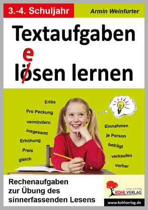Textaufgaben lösen lernen / Klasse 3-4 von Weinfurter,  Armin