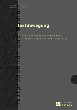 TextBewegung von Schindler,  Kirsten, Zepter,  Alexandra L