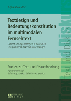 Textdesign und Bedeutungskonstitution im multimodalen Fernsehtext von Mac,  Agnieszka
