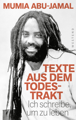 Texte aus dem Todestrakt von Abu-Jamal,  Mumia, Francin,  Stephane, Schiffmann,  Michael