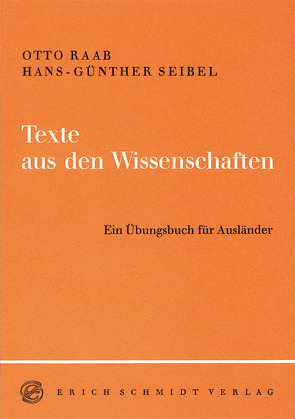 Texte aus den Wissenschaften von Raab,  Otto, Seibel,  Hans-Günther
