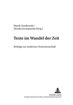 Texte im Wandel der Zeit von Cieszkowski,  Marek, Szczepaniak,  Monika