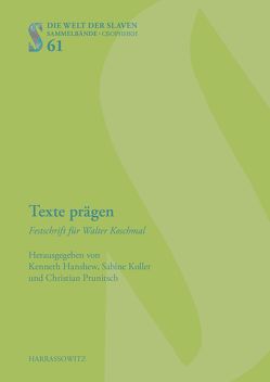 Texte prägen von Hanshew,  Kenneth, Koller,  Sabine, Prunitsch,  Christian