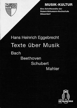 Texte über Musik von Eggebrecht,  Hans H, Kalisch,  Volker