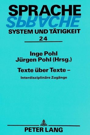Texte über Texte – von Pohl,  Inge, Pohl,  Jürgen