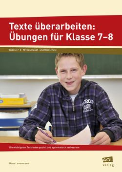 Texte überarbeiten: Übungen für Klasse 7-8 von Lammersen,  Hans