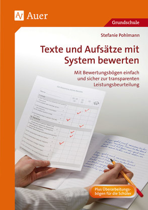 Texte und Aufsätze mit System bewerten von Pohlmann,  Stefanie