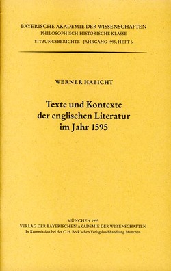 Texte und Kontexte der englischen Literatur im Jahr 1595 von Habicht,  Werner