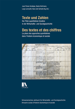 Texte und Zahlen / Des textes et des chiffres von Flores,  Juan, Hürlimann,  Gisela, Lorenzetti,  Luigi, Schiedt,  Hans-Ulrich