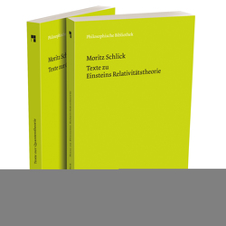 Texte zu Einsteins Relativitätstheorie/ Texte zur Quantentheorie von Schlick,  Moritz