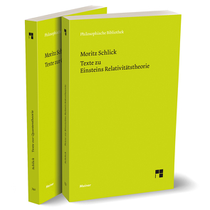 Texte zu Einsteins Relativitätstheorie/ Texte zur Quantentheorie von Schlick,  Moritz
