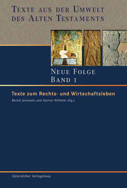 Texte zum Rechts- und Wirtschaftsleben von Janowski,  Bernd, Wilhelm,  Gernot