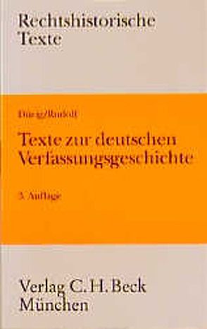 Texte zur deutschen Verfassungsgeschichte von Dürig,  Günter, Rudolf,  Walter