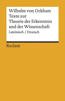Texte zur Theorie der Erkenntnis und der Wissenschaft von Imbach,  R, Wilhelm von Ockham