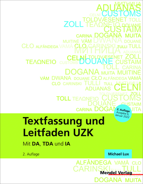 Textfassung und Leitfaden UZK von Lux,  Michael
