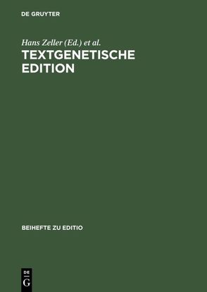 Textgenetische Edition von Martens,  Gunter, Zeller,  Hans